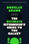 [Hitchhiker's Guide to the Galaxy 01] • The Ultimate Hitchhiker's Guide to the Galaxy